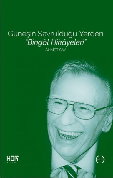 Güneşin Savrulduğu Yerden  Bingöl Hikâyeleri