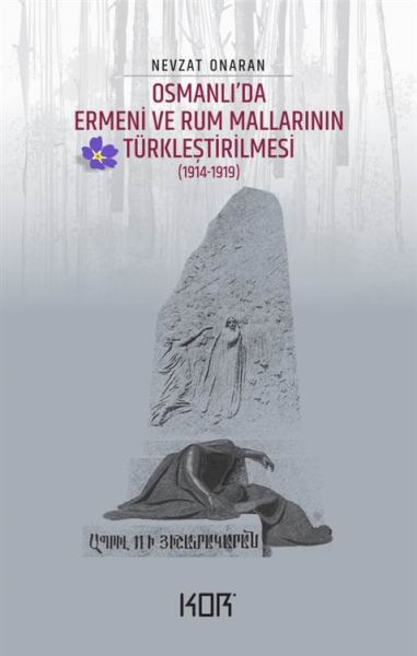 Osmanlı’da Ermeni ve Rum Mallarının Türkleştirilmesi 19141919  Emvâli Metrûkenin Tasfiyesi 1