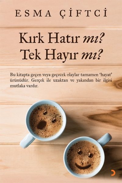 Kırk Hatır mı Tek Hayır mı