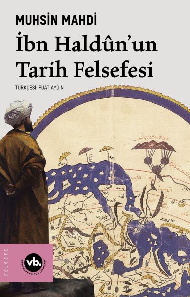 İbn Haldûnun Tarih Felsefesi