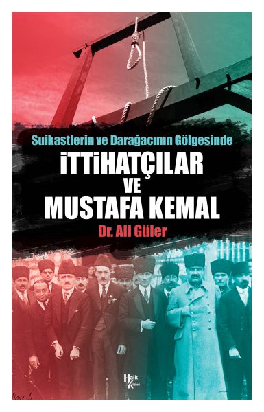 İttihatçılar ve Mustafa Kemal