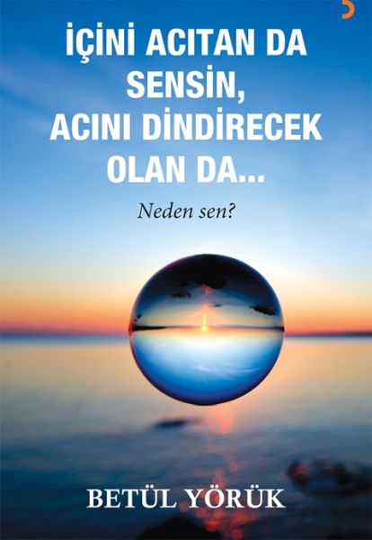 İçini Acıtan Da Sensin Acını Dindirecek Olan Da…