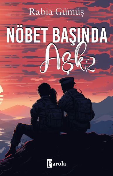 Nöbet Başında Aşk  2