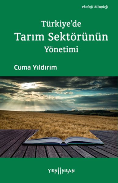 Türkiyede Tarım Sektörünün Yönetimi