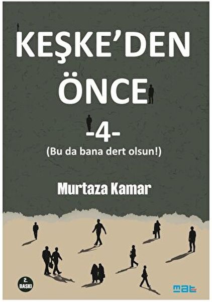 Keşkeden Önce  4