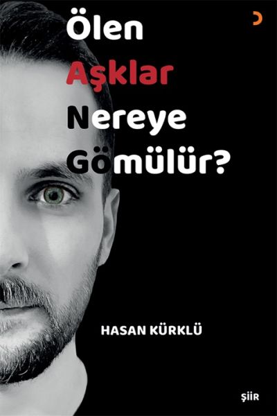 Ölen Aşklar Nereye Gömülür