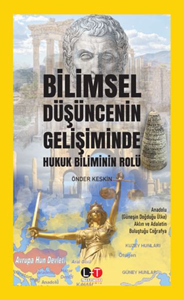 Bilimsel Düşüncenin Gelişiminde Hukuk Biliminin Rolü