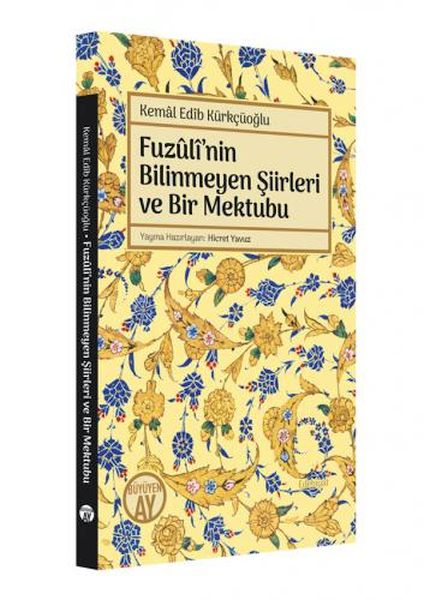 Fuzülinin Bilinmeyen Şiirleri ve Bir Mektubu