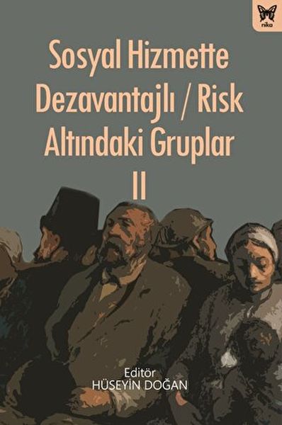 Sosyal Hizmette Dezavantajlı  Risk Altındaki Gruplar II