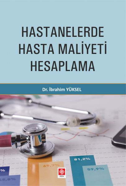 Hastanelerde Hasta Maliyeti Hesaplama