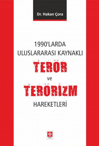 1990larda Uluslararası Kaynaklı Terör ve Terörizm Hareketleri