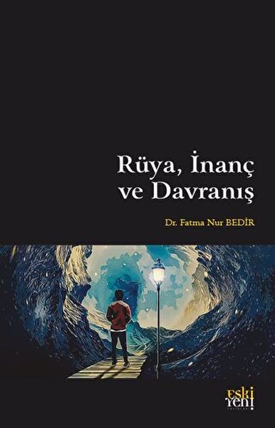 Rüya İnanç ve Davranış