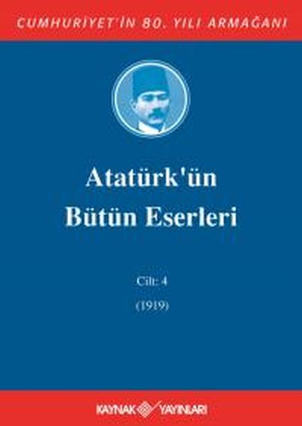 Atatürkün Bütün Eserleri Cilt 4 1919