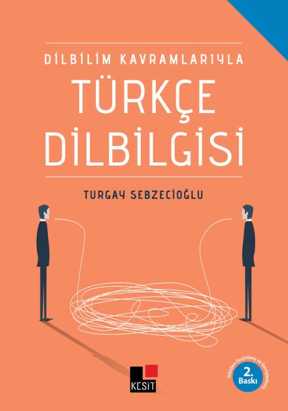 Dilbilim Kavramlarıyla Türkçe Dilbilgisi