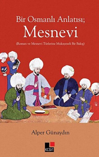 Bir Osmanlı Anlatısı Mesnevi