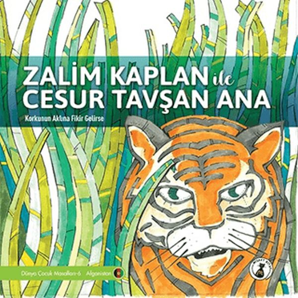 Zalim Kaplan İle Cesur Tavşan Ana  Korkunun Aklına Fikir Gelirse