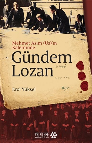 Gündem Lozan  Mehmet Asım Us’ın Kaleminde