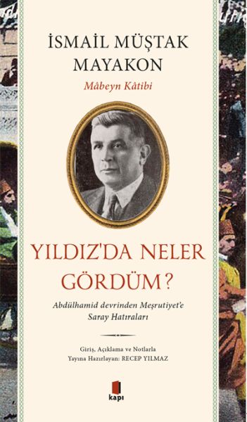 Yıldız’da Neler Gördüm