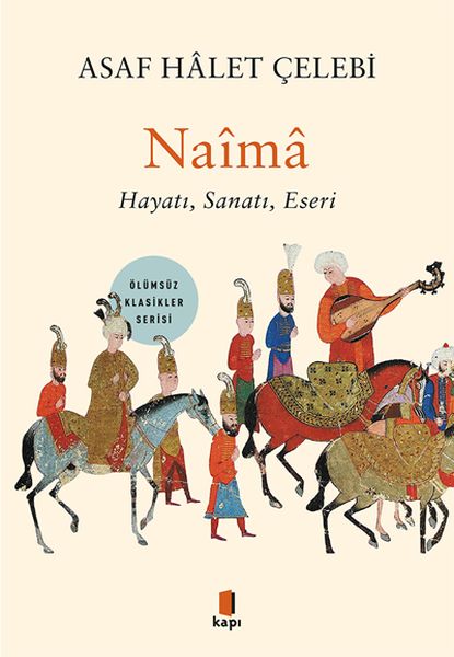 Naîmâ  Hayatı Sanatı Eseri