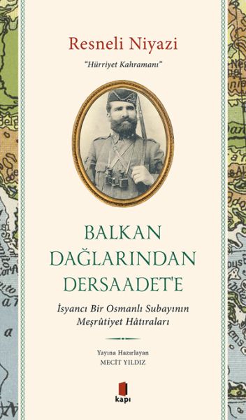 Balkan Dağlarından Dersaadete