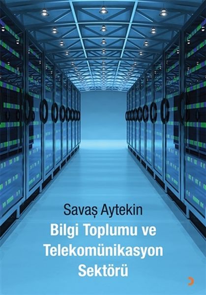 Bilgi Toplumu ve Telekomünikasyon Sektörü