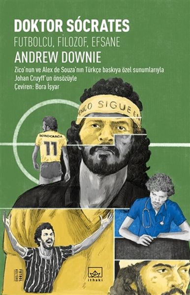 Doktor Socrates Futbolcu Filizof Efsane