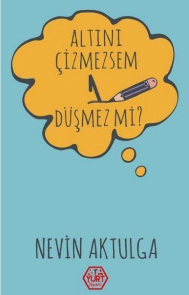 Altını Çizmezsem 1 Düşmez Mi