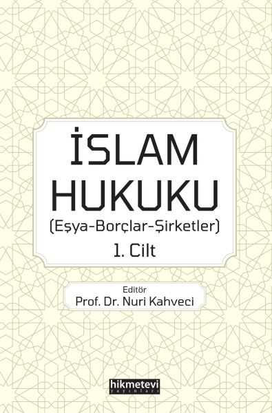 İslam Hukuku  EşyaBorçlarŞirketler 1Cilt