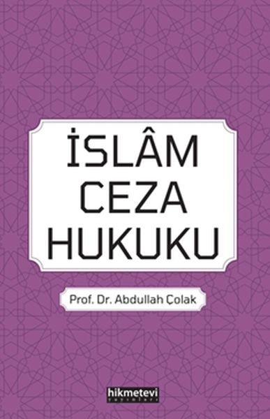 İslam Ceza Hukuku  Abdullah Çolak