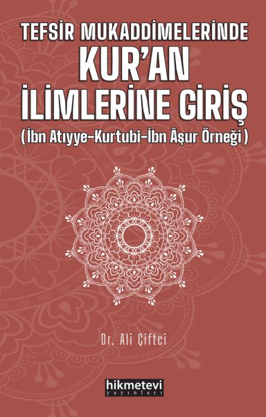 Tefsir Mukaddimelerinde Kuran İlimlerine Giriş