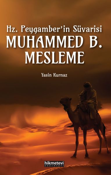 HzPeygamberin Süvarisi Muhammed B Mesleme