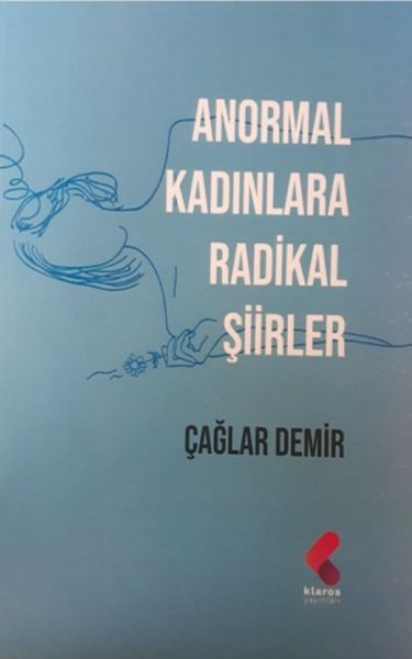 Anormal Kadınlara Radikal Şiirler