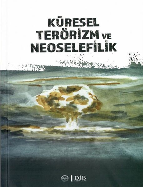 Küresel Terörizm ve Neoselefilik