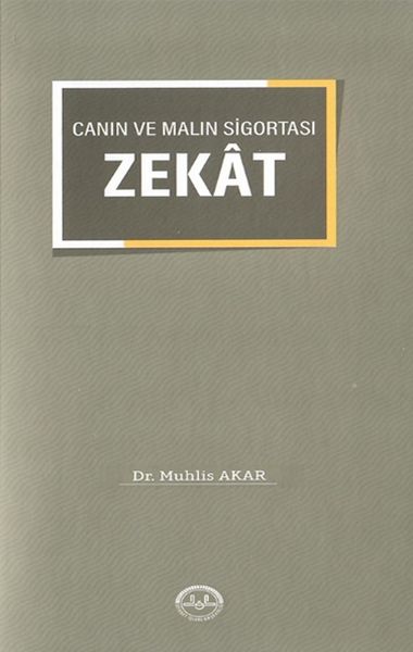 Canın ve Malın Sigortası Zekat