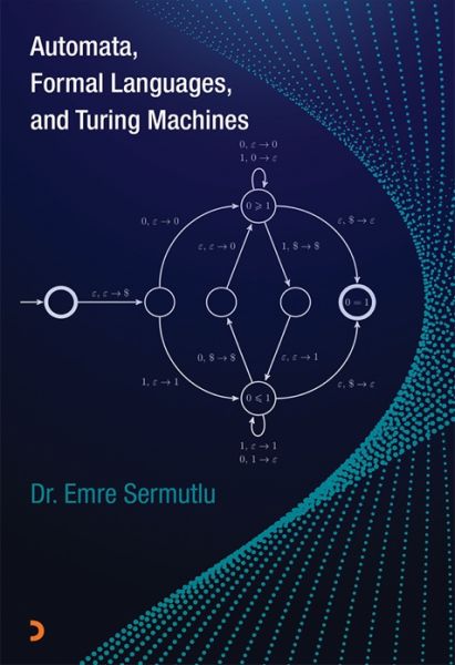 Automata Formal Languages and Turing Machines