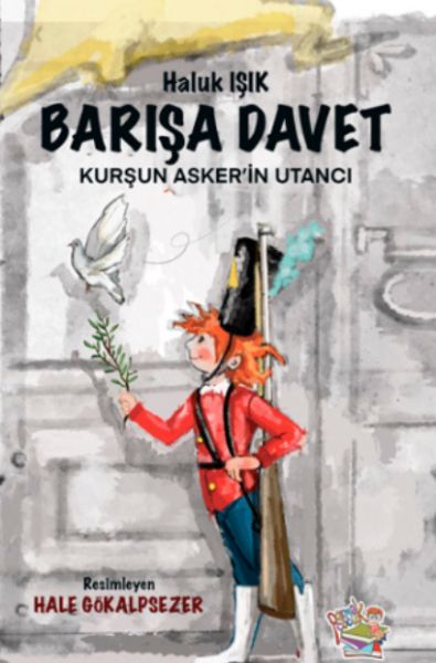 Barışa Davet  Kurşun Asker’in Utancı