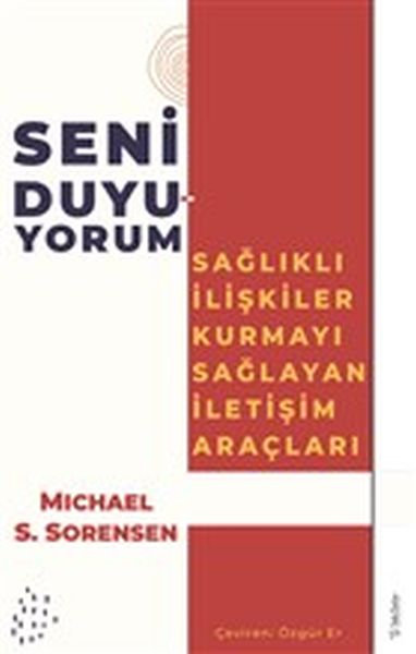 Seni Duyuyorum  Sağlıklı İlişkiler Kurmayı Sağlayan İletişim Araçları