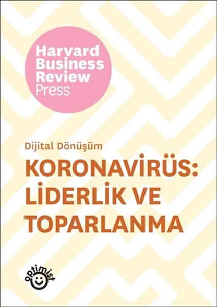 Koronavirüs Liderlik ve Toparlanma  Dijital Dönüşüm