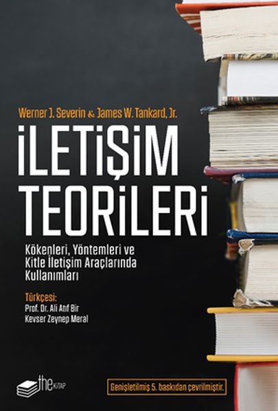 İletişim Teorileri  Kökenleri Yöntemleri ve Kitle İletişim Araçlarında Kullanımları