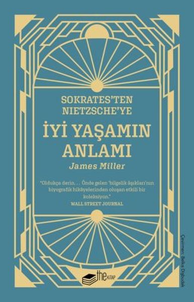 Sokratesten Nietzscheye İyi Yaşamın Anlamı