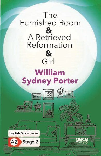 The Furnished Room  A Retrieved Reformation  Girl  İngilizce Hikayeler A2 Stage 2