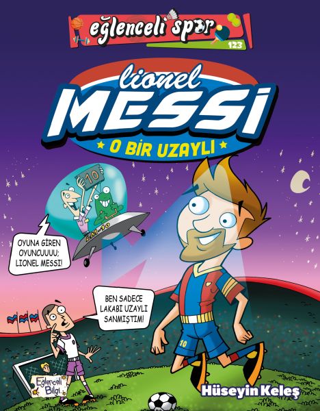 O Bir Uzaylı Lionel Messi