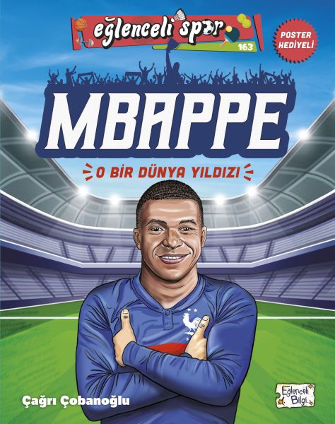 Mbappe  O Bir Dünya Yıldızı