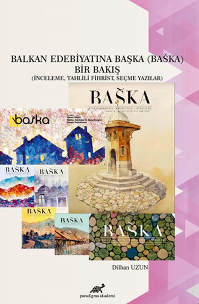 Balkan Edebiyatına Başka Baska Bir Bakış