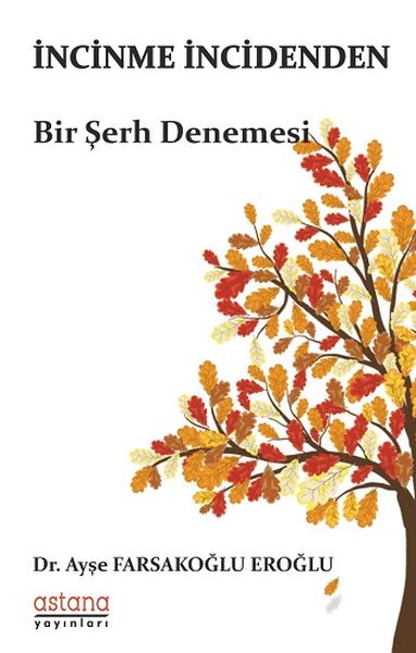 İncinme İncidenden  Bir Şerh Denemesi