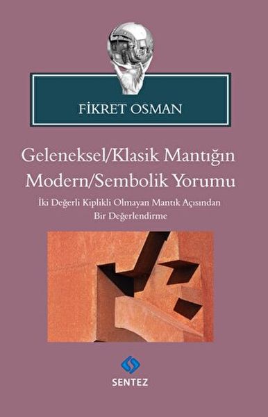 GelenekselKlasik Mantığın ModernSembolik Yorumu