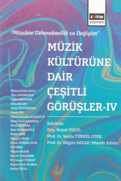 Müzik Kültürüne Dair Çeşitli Görüşler  4