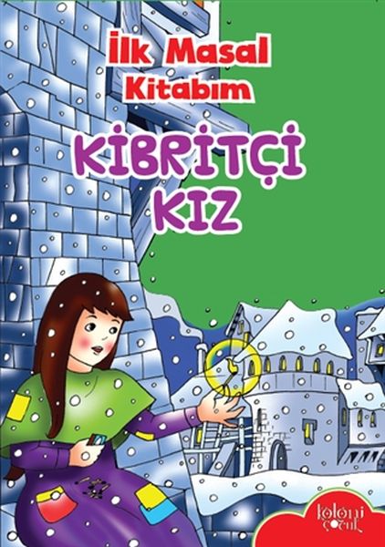 İlk Masal Kitabım  Kibritçi Kız