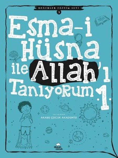 Esmai Hüsna İle Allahı Tanıyorum 1  Değerler Eğitimi Seti 3