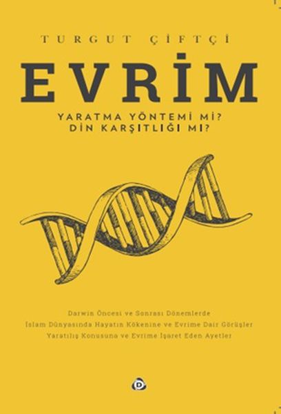 Evrim Yaratma Yöntemi mi  Din Karşıtlığı mı 